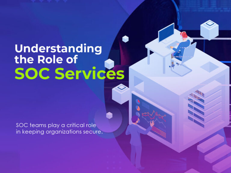Understanding the Role of a Security Operations Center 